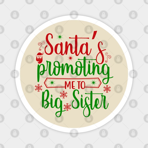 Christmas 3 - Santa is promoting me to Big Sister Magnet by dress-me-up